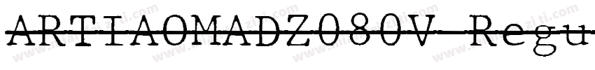 ARTIAOMADZ080V Regul字体转换